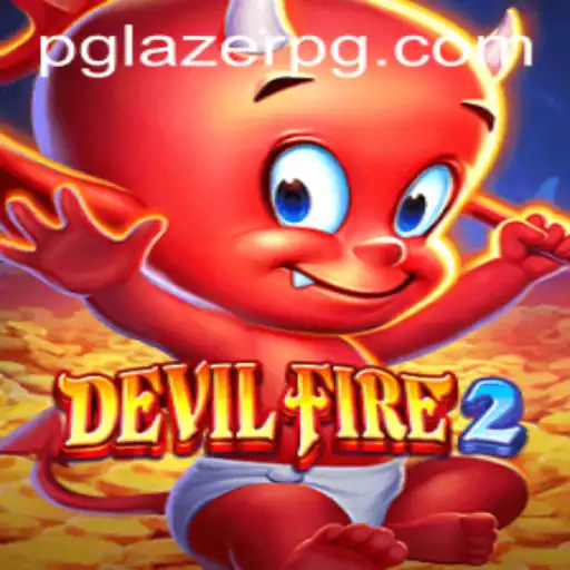 Discover the Thrilling World of DevilFire2: Embrace the Challenge of LAZER PG