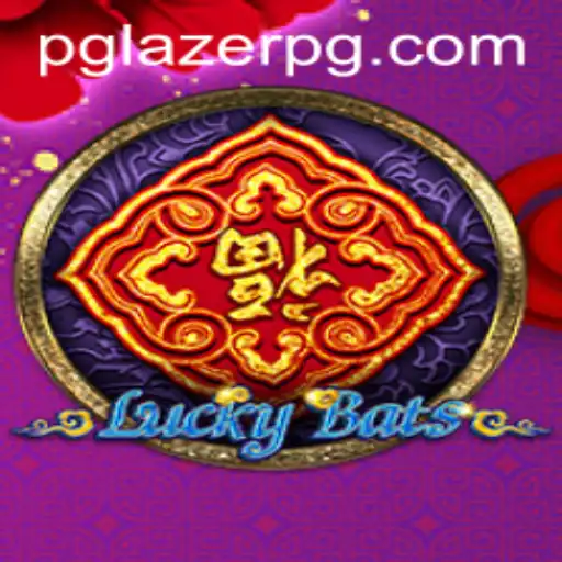 Exploring the Exciting World of LuckyBats in the Universe of LAZER PG