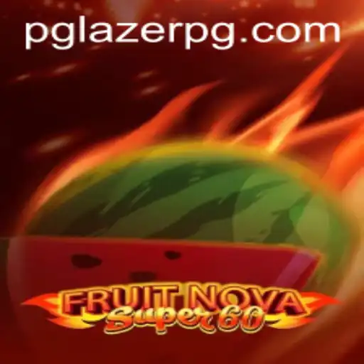 FruitNovaSuper60: A New Age of Interactive Gaming