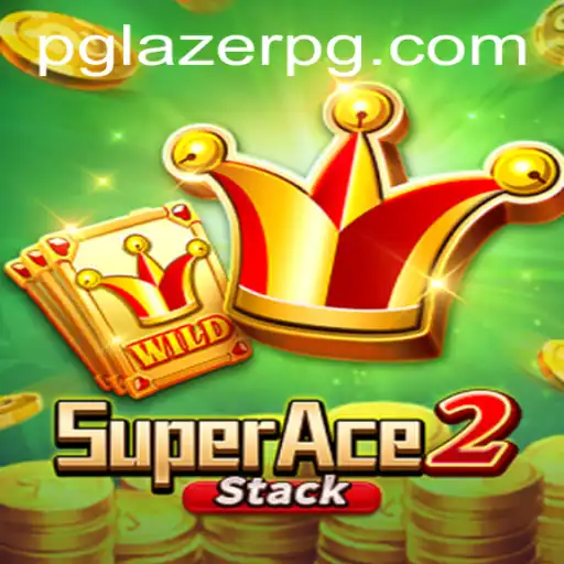 SuperAce2: The Exhilarating Saga of LAZER PG