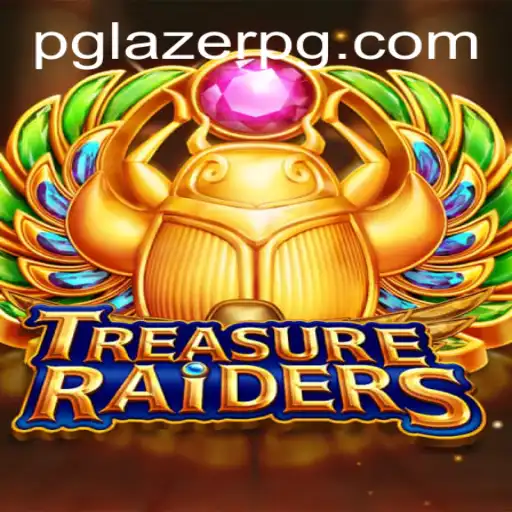 Explore the World of TREASURERAIDERS with LAZER PG: A Thrilling Adventure Awaits
